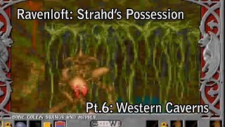 Let's Play - Ravenloft: Strahd's Possession Pt.6 - Western Caverns