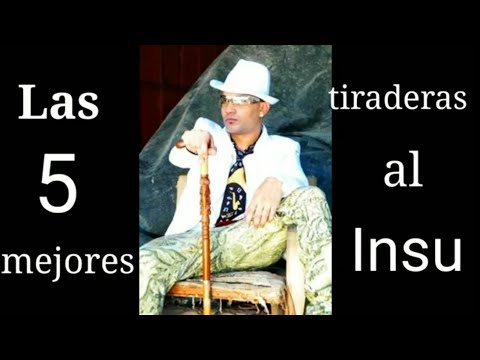 Cinco mejores tiraderas vs El Insurrecto.