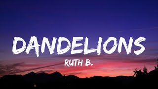 Ruth B. - Dandelions