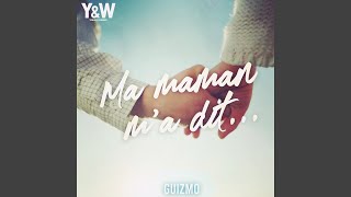 Ma Maman M'a Dit Lyrics English Translation