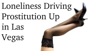Loneliness Driving Prostitution Up