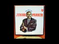 Junior Parker - The Best Of (Full album)