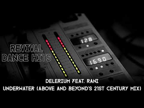 Delerium Feat. Rani - Underwater (Above And Beyond's 21st Century Mix) [HQ]