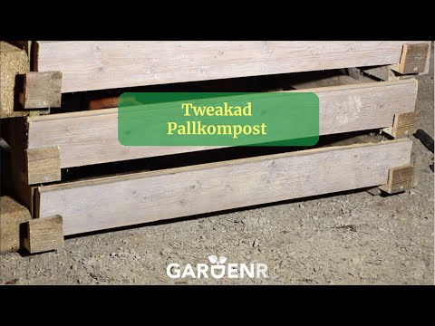 Tweakad pallkompost - Trädgårdshacks med GardenR