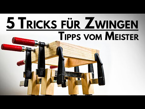 Tuning für die Zwinge - 5 schnelle Tricks für verschiedene Anwendungen