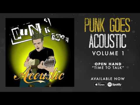 Open Hand - Time To Talk (Punk Goes Acoustic Vol. 1)