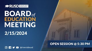 LIVE STREAM: RUSD Board Meeting 2-15-2024