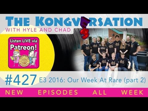 The Kongversation 427 - E3 2016: Our Week At Rare (part 2)