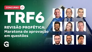 TRF 6ª Região | Revisão Profética: Maratona de aprovação em questões