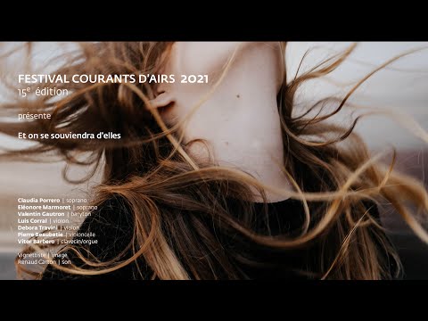 Festival Courants d'airs 2021 I Et on se souviendra d'elles
