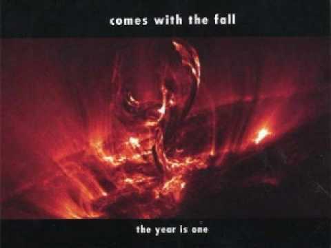 COMES WITH THE FALL - Never See Me Cry