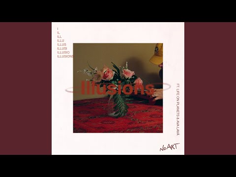 ILLUSIONS (Feat. AVA LAVÁ & Life on Planets)