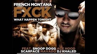 French Montana - Fuck What Happens Tonight