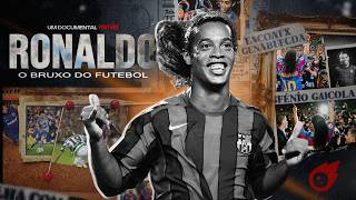 Ronaldinho Gaúcho — O puro futebol arte. (Documentário)