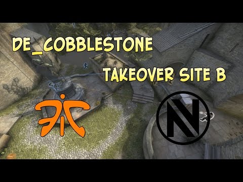 CS:GO Tactics de_cobblestone Takeover site B (Fnatic vs EnVyUs)