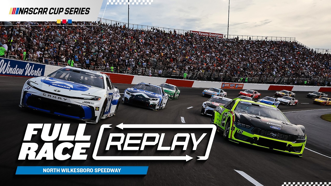 NASCAR Cup Series Full Race Replay: 2026 North Wilkesboro Speedway