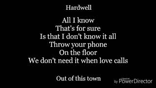 Out of this town-lyrics-hardwell