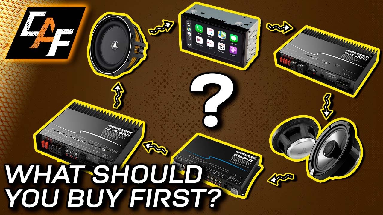 Car Audio on a Budget? What should you upgrade first and last for YOUR SYSTEM?