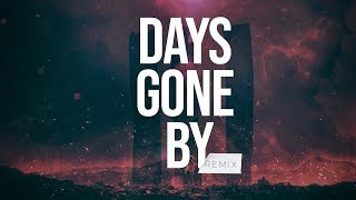 Days Gone By Hillsong Y&amp;F (Remix AQUILION)