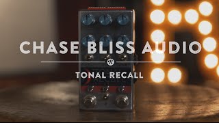 Video thumbnail for Chase Bliss Tonal Recall Analog Delay | Reverb Demo Video by Reverb