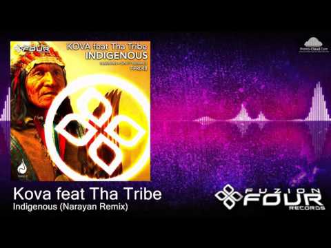 FFR048 Kova feat Tha Tribe - Indigenous (Narayan Remix) [Psy Trance]