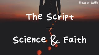 [LYRICS] The Script — Science &amp; Faith