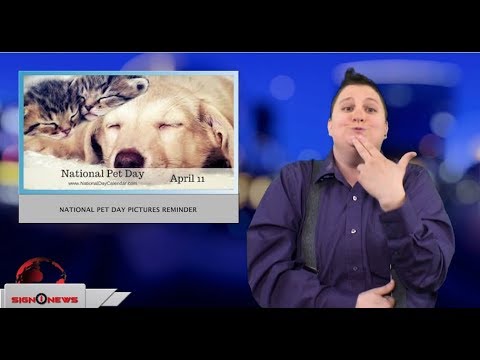National Pet Day pictures reminder (ASL -  4.9.18)