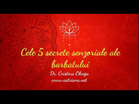 Înregistrare webinar: Cele 5 secrete senzoriale ale bărbatului