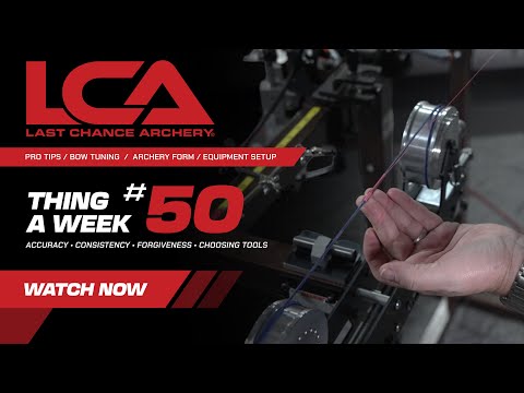 Thing A Week #50 – Reserve Your Bow String