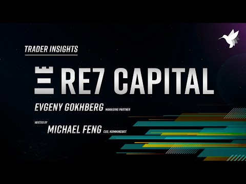 RE7 Capital Interview with Evgeny Gokhberg | Trader Insights