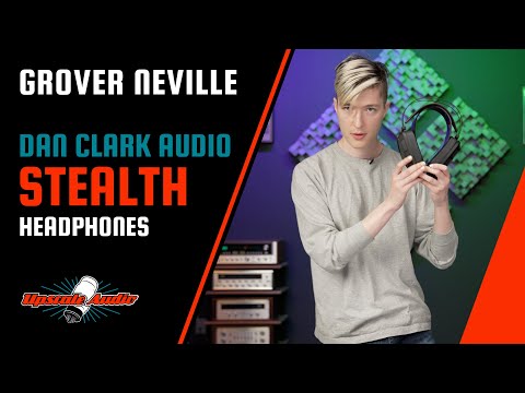 Dan Clark Audio Stealth Planar Closed-Back Headphone Review w/ Upscale Audio's Grover Neville