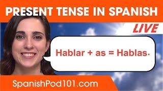 Present Tense - Basic Spanish Verb Conjugation