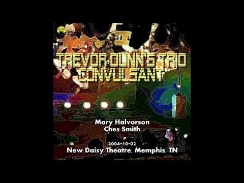 Trevor Dunn's Trio Convulsant - 2004-10-02, New Daisy Theatre, Memphis, TN