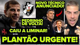 URGENTE! CAIU A LIMINAR! PEDRINHO DE VOLTA AO VASCO! PEDRO EMANUEL ANUNCIADO! NOVO TÉCNICO DO VASCÃO