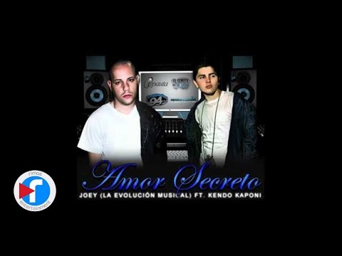 Amor Secreto Feat Kendo Kaponi - El Joey
