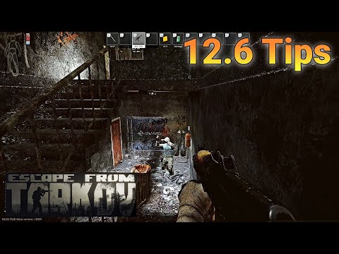 Patch 12.6 Tips | Escape From Tarkov