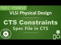 PD Lec 53 CTS Constraints Spec File Clock Tree Synthesis VLSI Physical Design