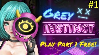 Grey Instinct P1