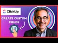 How To Create Custom Fields On CLICKUP Complete 2025 Guide