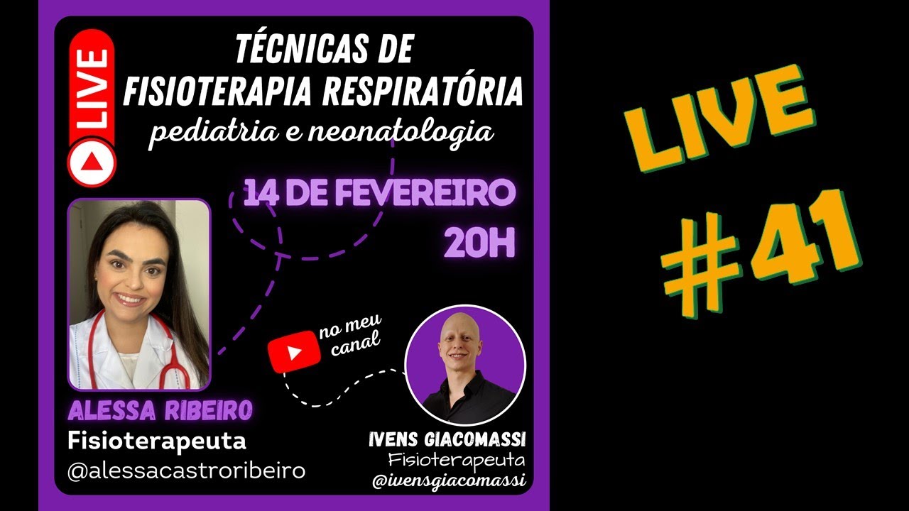 Técnicas de Fisioterapia Respiratória em Neonatologia e Pediatria com Alessa Ribeiro - LIVE | Ivens
