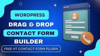 FREE Drag & Drop Contact Form Builder for WordPress (No Coding) | HT Contact Form