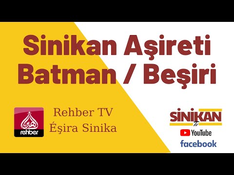 SinikanTv | Rehber TV Batman Beşiri Éşira Sinika 2.Bölüm