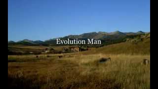 "Evolution Man" by Shawn Mullins