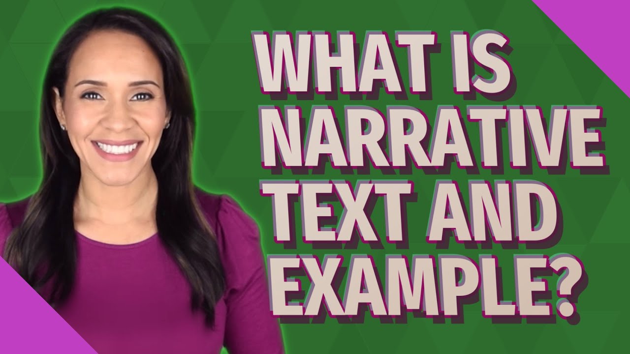 What is narrative text and example