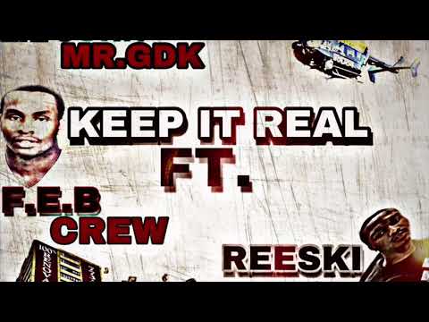 Reeski Ft. Lil John Mr.Gdk “Keep It Real” (Official Audio)