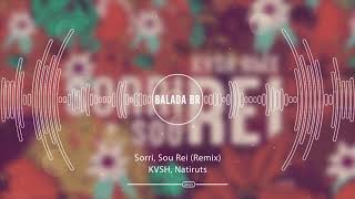 KVSH, Natiruts - Sorri, Sou Rei (Remix)