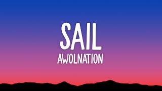 AWOLNATION - Sail (Lyrics)