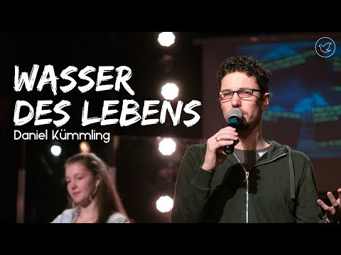 Wasser des Lebens | Predigt Daniel Kümmling | Passion Session