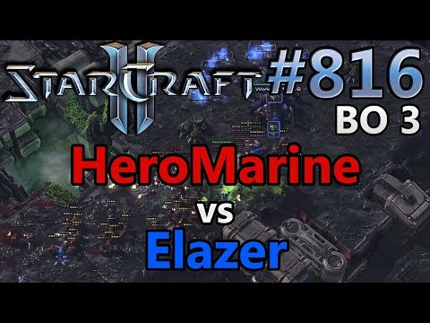 StarCraft 2 - Replay-Cast #816 - HeroMarine (T) vs Elazer (Z) - HSC XVII [German]