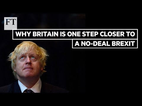 Brexit: Why Boris Johnson is one step closer to no-deal | FT